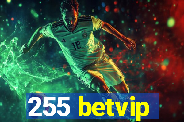 255 betvip